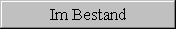 Im Bestand