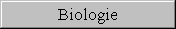 Biologie